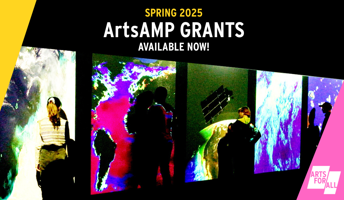 Spring 2025 ArtsAMP Grants available now